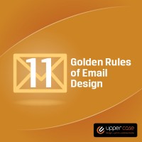 11 Golden Rules Of Email Design